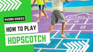 HOW TO PLAY HOPSCOTCH  Raising Rookies [upl. by Gerrald140]