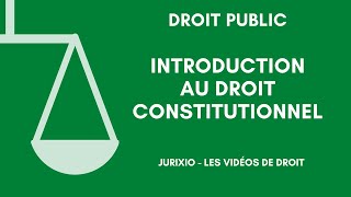 Le droit constitutionnel cours de droit constitutionnel [upl. by Rehpotisrhc7]