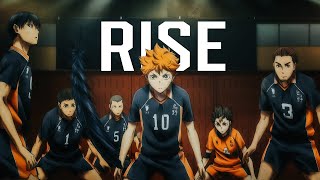 Haikyuu AMV  Rise [upl. by Pulchia]