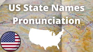 US State Names Pronunciation  American Accent [upl. by Nahsad59]