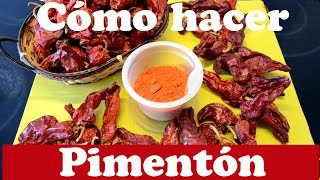 ¿Cómo hacer Pimentón casero Las Recetas del Hortelano [upl. by Onaicnop773]