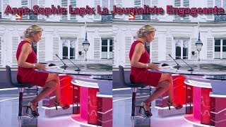 Anne Sophie Lapix La Journaliste Engageante [upl. by Noirod]