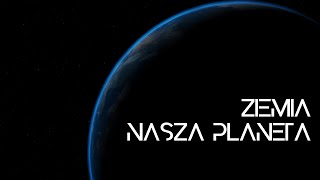 Ziemia  nasza planeta [upl. by Charteris]