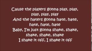 Taylor Swift  Shake It Off Lyrics [upl. by Herrick]