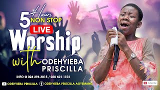 5hrs Non Stop Radio Live Worship with Odehyieba Priscilla [upl. by Corwin]