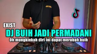 DJ BUIH JADI PERMADANI VIRAL TIKTOK TERBARU 2021 FULL BASS  OH MUNGKINKAH DIRI INI DAPAT MERUBAH [upl. by Shipley651]