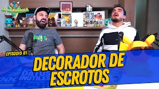 La Cotorrisa  Episodio 81  Decorador de Escrotos [upl. by Anecusa791]