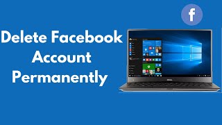 How to Delete Facebook Account Permanently on PCLaptop Quick amp Simple [upl. by Naujahs]