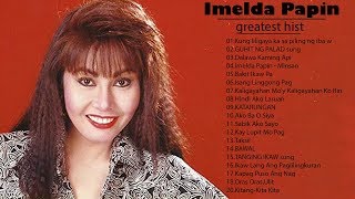 Imelda Papin greatest hits Imelda Papin full album Imelda Papin nonstop playllist [upl. by Longerich400]