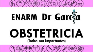 Obstetricia para el ENARM  Dr Garcia [upl. by Ecnarf690]