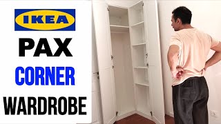 IKEA PAX Corner Wardrobe Assembly  Ikea Corner Closet Assembling [upl. by Ducan]