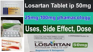 Losartan Tablets ip 50mg 25mg 100mg  Losartan potassium 50  Uses side effect Dose HindiUrdu [upl. by Franzen]