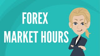 Forex market hours [upl. by Enneillij]