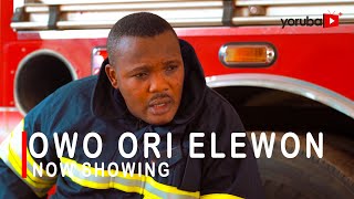 Owo Ori Elewon Latest Yoruba Movie Starring Yomi Fabiyi  Ronke Odusanya  Mustapha Sholagbade [upl. by Turtle579]