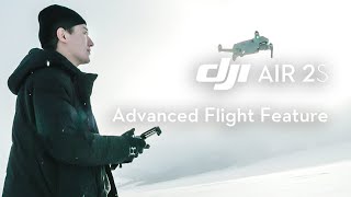 DJI Air 2S  Advanced Flight Feature [upl. by Pillyhp915]