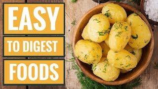 6 Foods That Are Super Easy to Digest [upl. by Arodoet]