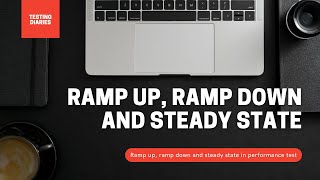 Ramp Up Ramp Down and Steady State in Performance Testing [upl. by Katy]