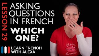 Asking WHICH ONE questions in French with LEQUEL French Essentials Lesson 29 [upl. by Bev]