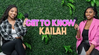 Get To Know Kailah  With Arlette Amuli [upl. by Ani]