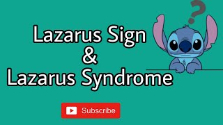 Lazarus Sign and Lazarus Syndrome [upl. by Uahc821]