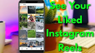 How To See Liked Videos On Instagram Reels  Posts Youve Liked [upl. by Linad]