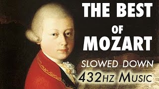 The Best Of Mozart  Slowed Down  432Hz  45 Hours [upl. by Donadee275]