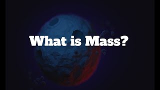 What is Mass [upl. by Ytiak]