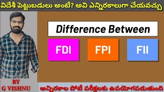 WHAT IS THE DIFFERENCE BETWEEN FII FDI FPIWHAT IS FOREIGN INVESTMENT MEANSSTOCK MARKET [upl. by Dnomyaw133]