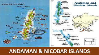 P1 Andaman amp Nicobar Islands  Geography Districts with Maps Major Islands Ten degree channel [upl. by Ardeed982]