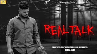 REAL TALK  SUCHA YAAR SONG [upl. by Demmy]