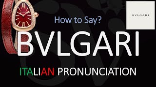 How to Pronounce Bvlgari CORRECTLY [upl. by Sidnee]