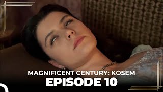 Magnificent Century Kosem Episode 10 English Subtitle [upl. by Atem749]