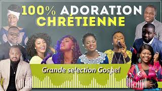 100 ADORATION CHRETIENNE [upl. by Arotal]