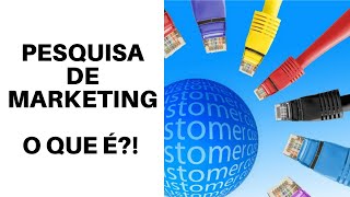 PESQUISA DE MARKETING  O QUE É [upl. by Euqinot601]