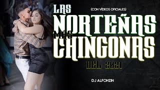 Las Norteñas Más Chingonas del 2021 MIX 2022 Dj Alfonzin [upl. by Inram288]