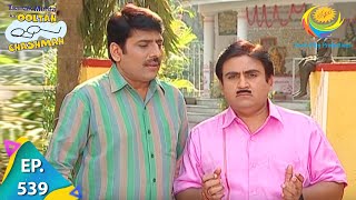 Taarak Mehta Ka Ooltah Chashmah  Episode 539  Full Episode [upl. by Acinod]