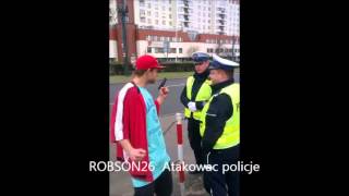 ROBSON26atakować policje [upl. by Aener]