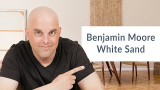 Benjamin Moore White Sand Color Review [upl. by Aihsotal]