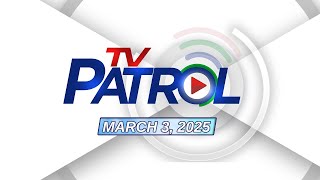 TV Patrol Livestream  March 3 2025 Full Episode Replay [upl. by Adnuahs423]