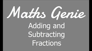 Adding and Subtracting Fractions [upl. by Radman]