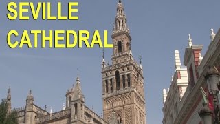 Seville Cathedral in Andalucia Spain [upl. by Orimlede206]