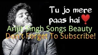 Tu jo mere pass haiarijit singh amp tulsi kumar songARIJITSINGHSONGS [upl. by Jeromy]