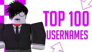 TOP 100 AWESOME ROBLOX Usernames For Roblox [upl. by Matthaeus]