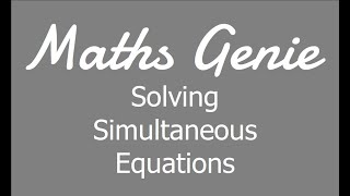 Solving Simultaneous Equations [upl. by Handler952]