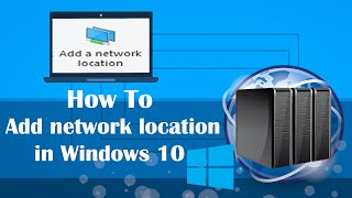 How To Add network location in Windows 10 2020 [upl. by Maressa974]