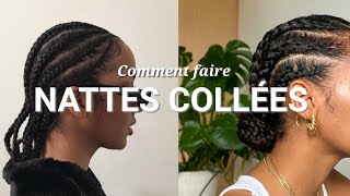 COMMENT FAIRE DES NATTES COLLÉES   Simple rapide et efficace 😏 [upl. by Maggio388]