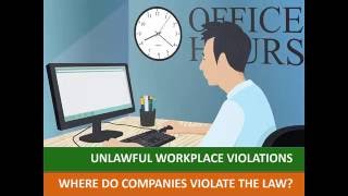 Unlawful Workplace Violations How Employers Violate The Laws [upl. by Whitman]