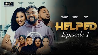 HELPED EPISODE 1 Chinenye Nnebe and Chuks Omalicha latest Nigerian Movie 2020 [upl. by Langill]