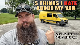 TOP 5 Things I HATE about my Mercedes Sprinter Van DANGEROUS [upl. by Milks]