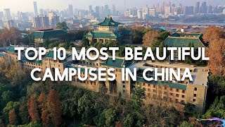 Top 10 Most Beautiful Universities in China [upl. by Rutledge508]